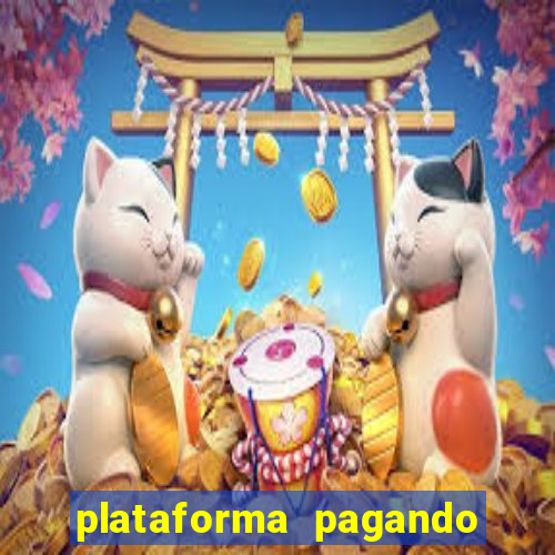 plataforma pagando no cadastro fortune tiger